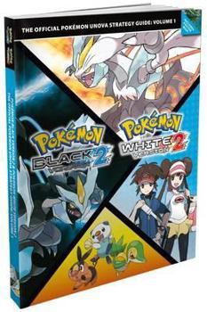 Paperback Pokemon Black Version 2 and Pokemon White Version 2: Volume 1: The Official Pokemon Unova Strategy Guide Book