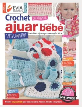 Paperback Crochet Ajuar Para El Bebé: conjuntos para hacer conjuntos únicos [Spanish] Book