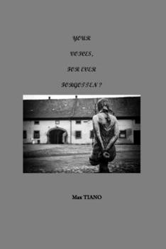 Paperback Your Voices, for Ever Forgotten ? Book