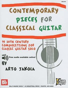 Paperback Contemporary Pieces for Classical Guitar: 19 20th Century Compositions for Classic Guitar Solo Book