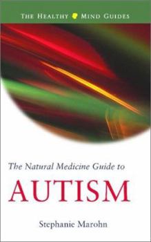 Paperback Natural Medicine Guide to Autism Book