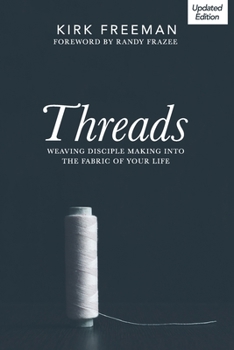 Paperback Threads: Weaving disciple making into the fabric of your life Book