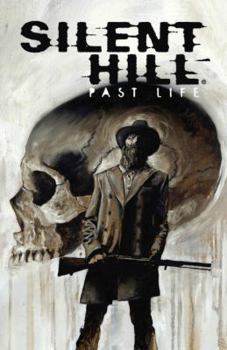 Silent Hill: Past Life - Book #5 of the Silent Hill