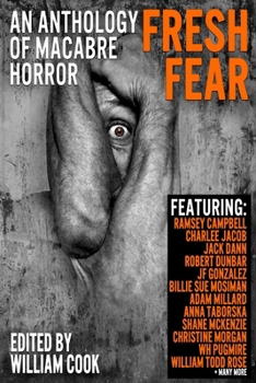 Paperback Fresh Fear: An Anthology of Macabre Horror Book
