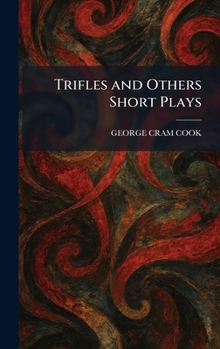 Hardcover Trifles and Others Short Plays Book