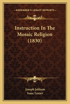 Paperback Instruction In The Mosaic Religion (1830) Book