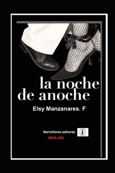 Paperback La noche de anoche [Spanish] Book