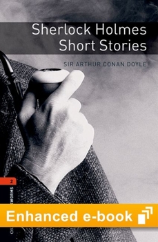 Misc. Oxford Bookworms Library Level 2: Sherlock Holmes Short Stories E-Book: Graded Readers for Secondary and Adult Learners Book