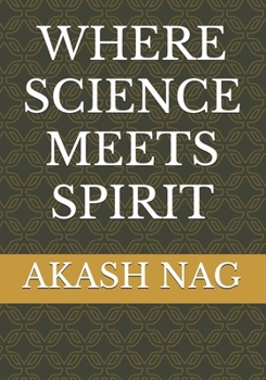 Where Science Meets Spirit