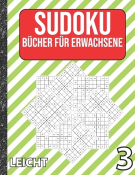 Paperback Sudoku Bücher für Erwachsene leicht: 200 Sudokus von easy mit Lösungen Für Erwachsene, Kinder [German] Book