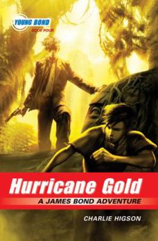 Hurricane Gold - Book  of the James Bond - Extended Series