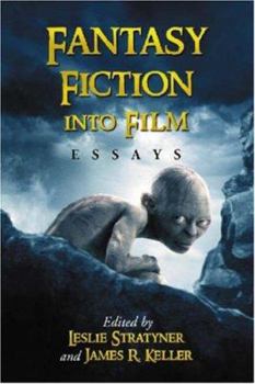 Paperback Fantasy Fiction into Film: Essays Book