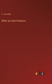 Hardcover Bilder aus dem Kaukasus [German] Book