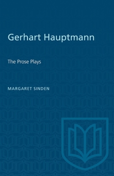 Paperback Gerhart Hauptmann: The Prose Plays Book