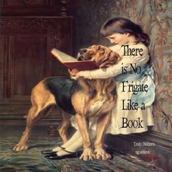 Paperback There Is No Frigate Like a Book: He Ate and Drank the Precious Words, A Drop Fell on the Apple Tree Book