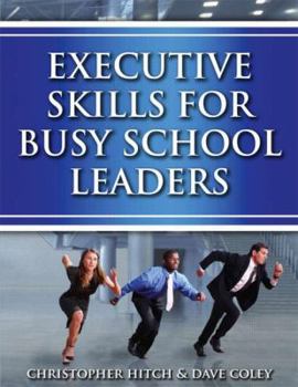 Paperback Executive Skills for Busy School Leaders Book