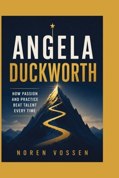 Paperback ANGELA DUCKWORTH: How Passion and Practice Beat Talent Every Time Book