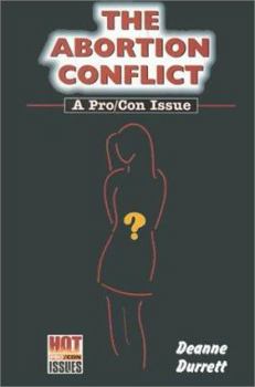 Library Binding The Abortion Conflict: A Pro / Con Issue Book