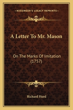 Paperback A Letter To Mr. Mason: On The Marks Of Imitation (1757) Book