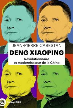 Paperback Deng Xiaoping: Révolutionnaire et modernisateur de la Chine [French] Book