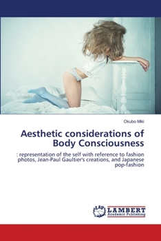 Paperback Aesthetic considerations of Body Consciousness Book