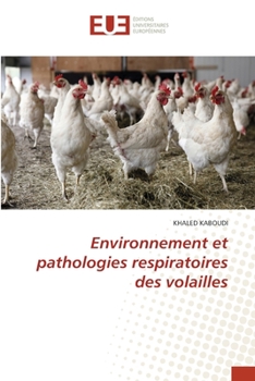Paperback Environnement et pathologies respiratoires des volailles [French] Book