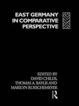 Hardcover East Germany in Comparative Perspective Book