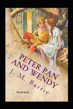 Paperback Peter Pan and Wendy Illustrated Book