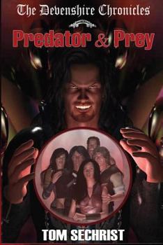 Paperback Predator & Prey: The Devenshire Chronicles Book Two Book