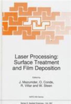 Hardcover Laser Processing: Surface Treatment and Film Deposition Book