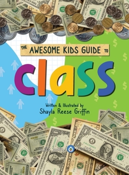 Hardcover The Awesome Kids Guide to Class Book