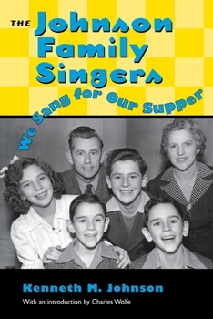 Paperback Johnson Family Singers: We Sang for Our Supper Book