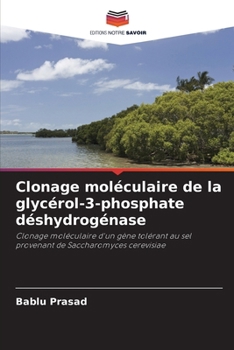 Paperback Clonage moléculaire de la glycérol-3-phosphate déshydrogénase [French] Book
