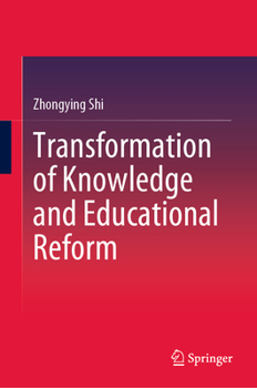 Hardcover Transformation of Knowledge and Educational Reform Book