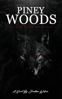 Paperback Pineywoods, If these woods could talk Book