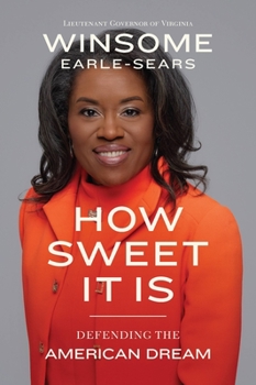 Hardcover How Sweet It Is: Defending the American Dream Book