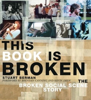 Paperback This Book Is Broken: A Broken Social Scene Story Book