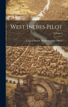 Hardcover West Indies Pilot; Volume 1 Book
