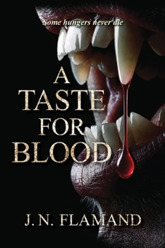 A Taste For Blood