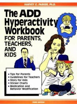 Paperback The Add Hyperactivity Workbook for Parents, Teachers, and Kids Book