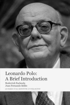 Paperback Leonardo Polo: A Brief Introduction Book
