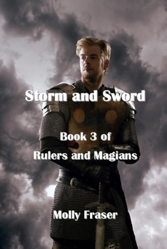 Paperback Storm and Sword: Rulers and Magians Book 3 Book
