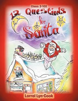 Paperback 12 Questions for Santa: Class 2-102 Book