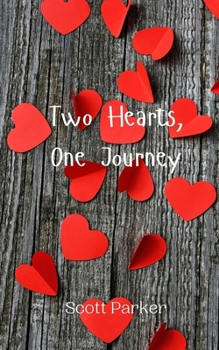 Paperback Two Hearts, One Journey Book