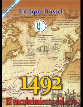 Paperback 1492 - El encubrimiento del otro: (Hacia el origen del "mito de la modernidad") [Spanish] Book