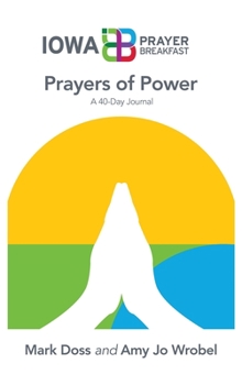 Hardcover Prayers of Power: A 40-Day Journal Book