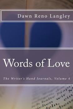 Paperback Words of Love: The Writer's Hand Journal Series Book
