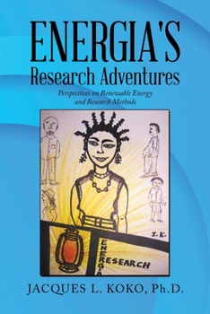 Paperback Energia's Research Adventures: Perspectives on Renewable Energy and Research Methods Book