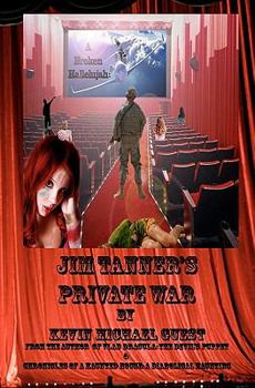 Paperback A Broken Hallelujah: Jim Tanner's Private War: From the author of Vlad Dracula: The Devil's Puppet & Chronicles of a Haunted House: A Diabolical Haunt Book