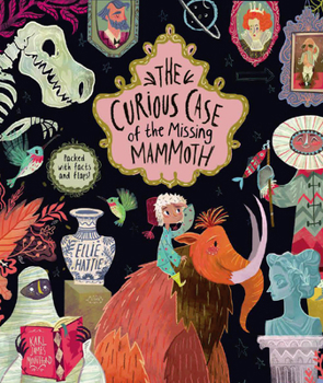 Hardcover The Curious Case of the Missing Mammoth Book